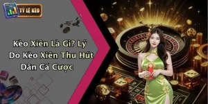 Kèo Xiên Là Gì? Lý Do Kèo Xiên Thu Hút Dân Cá Cược