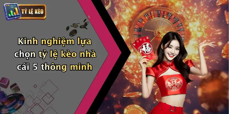 Tỷ Lệ Kèo
